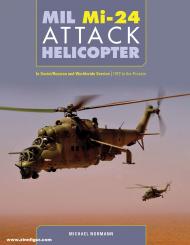 Normann, Michael: Mil Mi-24 Attack Helicopter. In Soviet/Russian and Worldwide Service. 1972 to the Present 