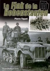 Tiquet, P.: La Flak de la "Hohenstaufen" 