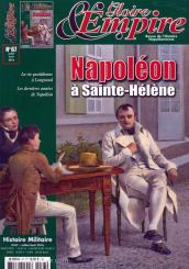 Gloire & Empire. Revue de l'Histoire Napoleonienne. Heft 67: Napoleon a Saint-Helene 