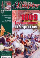 Gloire & Empire. Revue de l'Histoire Napoleonienne. Heft 69: 1809. Les operations en Europe du Nord 