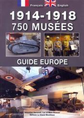 Hervouet, S.: 800 Musées 1914/1918. Guide Europe 