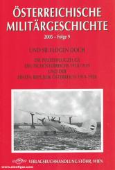 Reisinger, Rupert: Und sie flogen doch. Die Polizeiflugzeuge Deutschösterreichs 1918/1919 und der Ersten Republik Österreich 1919-1938 