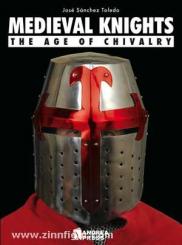 Toledo, J. S.: Medieval Knights. The Age of Chivalry 
