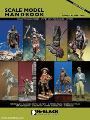 Demiras, S. (Hrsg.): Scale Model Handbook. Figur Modelling. Heft 1 