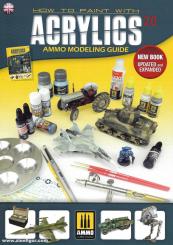 How to paint with Acrylics 2.0. Ammo Modeling guide 