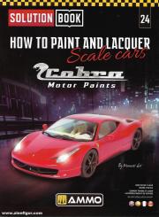 Gil, Manuel: Solution Book 24: How to Paint and Lacquer Scale Cars 