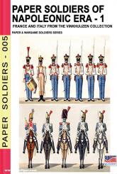 Cristini, Luca S. (Hrsg.): Paper Soldiers of Napoleonic Era. Band 1. France and Italy from the Vinkhuijzen Collection 