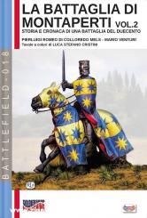Colloredo Mels, Pierluigi Rome di/Ventui, Mario/Cristini, Luca Stefano (Illustr.): La Battaglia di Montaperti. Storia e Cronaca di una Battaglia del Duecento. Band 2 