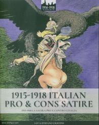 Cristini, Luca S.: 1915-1918. La Satira a pro e contro Italia 
