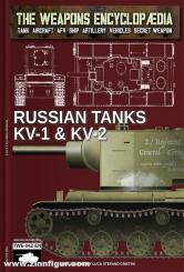 Cristini, Luca Stefano (Hrsg.): The Weapons Encyclopedia. Tank, Aircraft, AFV, Ship, Artillery, Vehicles, Secret Weapon. Band 42: Russian tanks KV1 & KV-2 