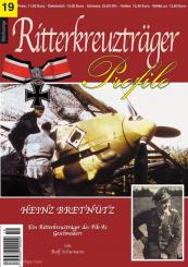 Schumann, Ralf: Ritterkreuzträger Profile (19) Heinz Bretnütz, ein Ritterkreuzträger des Pik-As Geschwaders. 