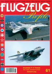 Lang, Gerhard: Flugzeug Profile. Heft 61: Grumman F-14 Tomcat. Entwicklung und Einsätze eines legendären Kampfflugzeuges 