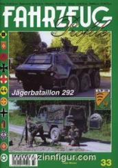 Blume, P.: Jägerbataillon 292. Geschichte, Gliederung und Fahrzeuge 