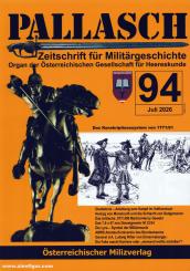 Pleiner, Horst: Pallasch. Zeitschrift für Militärgeschichte. Organ der Österreichischen Gesellschaft für Heereskunde. Issue 94 (7/2026) 