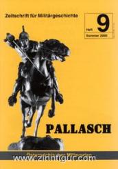Pallasch. Zeitschrift für Militärgeschichte. Heft 9 