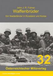Folmer, J. J. R.: Waffenbrüder. Ein Niederländer in Russland und Korea 