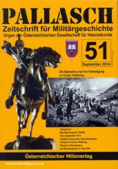 Pallasch. Zeitschrift für Militärgeschichte. Organ der Österreichischen Gesellschaft für Heereskunde. Heft 51 