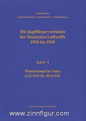 Prien, J./Rodeike, P./Stemmer, G./Bock, W.: Die Jagdfliegerverbände der deutschen Luftwaffe 1934-1945. Teil 9/1 