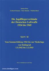 Prien, J./Rodeike, P./Stemmer, G./Bock, W.: Die Jagdfliegerverbände der deutschen Luftwaffe 1934-1945. Teil 9/2 