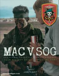 Hardy, J. M.: MAC V SOG. Team History of a Clandistine Army. Band 2 