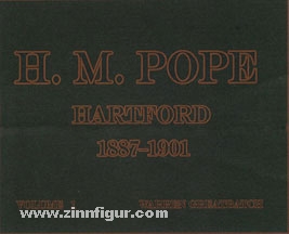 Greatbatch, W.: H. M. Pope Hartford 1887-1907. 2 Bände 