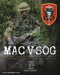 Hardy, J.: MAC V SOG: Team History of a Clandestine Army. Band 6 