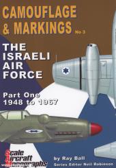 Ball, R./Robinson, N. (Hrsg.): Camouflage & Markings. Band 3: The Israeli Air Force. Teil 1: 1948 to 1967 
