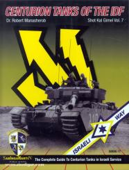 Manasherob, R.: Centurion Tanks of the IDF
Volume 7 - Shot Kal Gimel 
