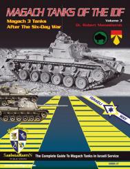 Manasherob, Robert: Magach Tanks of the IDF. Volume 3: Magach 3 Tanks after the Six-Day War. 