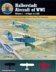 Herris, Jack: Halberstadt Aircraft of WWI. Volume 1: A-Types to C.III 