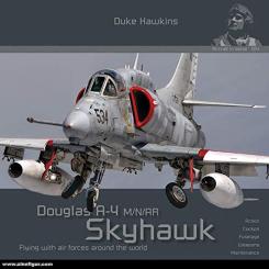 Hawkins, Duke: Douglas A-4 M/N/AR/AF-1 Skyhawk. Action, Cockpit, Fuselage, Weapons, Maintenance 