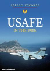 Symonds, Adrian: USAFE in the 1980s 
