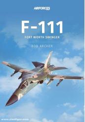 Archer, Bob: F-111 Fort Worth Swinger 