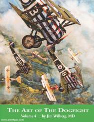 Wilberg, Jim: The Art of the Dogfight. Volume 4 