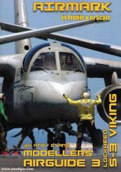 Evans, Andy: Modellers Airguide. Band 3: Lockheed S-3 Viking 