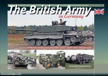 Kreutzkamp, Sebastian: The British Army in Germany. 1st Armoured Division and other units - from 2000 until the end 
