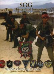Hardy, J./Tucker, M.: SOG: Team History and Insignia of a Clandistine Army. Band 1 