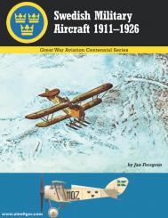 Forsgren, Jan/Pearson, Bob (Illustr.): Swedish Military Airplanes 1911-1926 