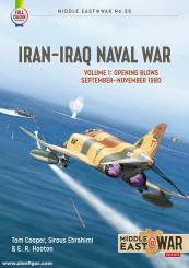 Cooper, Tom, Ebrahimi, Sirous/Hooton, E. R.: Iran-Iraq Naval War. Volume 1: Opening Blows, September-November 1980 
