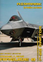 Evans, Andy: Modellers Airguide. Band 8: Lockheed Martin F-22 Raptor 