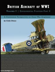 Owers, Colin A./Pearson, Bob (Illustr.): British Aircraft of WWI. Volume 7: Experimental Fighters. Part 3 