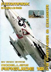 Evans, Andy: Modellers Airguide. Band 10: Grumman F9 Panther & Cougar 