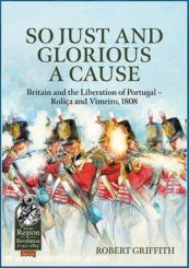 Griffith, Roberth: So Just and Glorious a Cause 