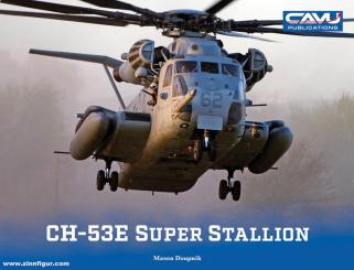Doupnik, Mason: CH-53E Super Stallion 