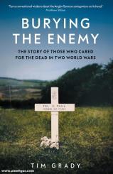 Grady, Tim: Burying the Enemy 