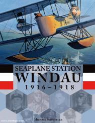 Schmeelke, Michael: Seaplane Station Windau 1916-1918 