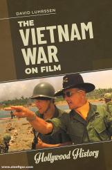 Luhrssen, David: The Vietnam War on Film 