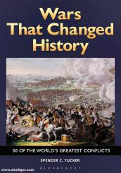 Tucker, Spencer C.: Wars that Changed History 