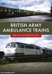 Robertson, Brian: British Army Ambulance Trains 