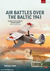 Timin, Mikhail: Air Battles over the Baltic 1941. Band 3: The Luftwaffe. Opening Gambits 